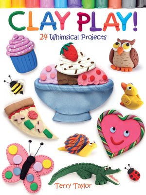 cover image of Clay Play!